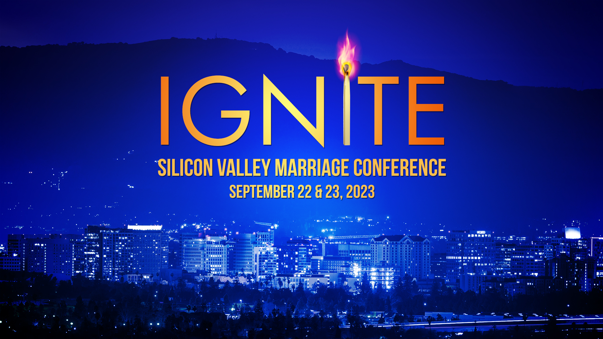 Ignite Marriage Conference 2023 Date